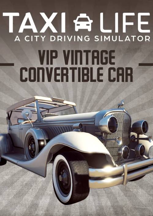 Taxi Life: A City Driving Simulator - VIP Vintage Convertible Car PC - DLC hoesje